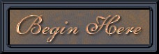 Begin here